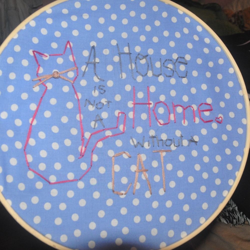 HAND EMBROIDER A HOUSE WITHOUT A CAT IS NOT A HOME